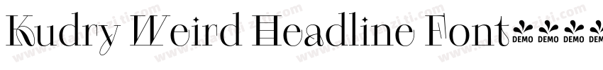 Kudry Weird Headline Font字体转换